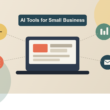 Feature image showing a laptop dashboard connected to AI tool icons, representing how to choose the best AI tools for small businesses in 2026